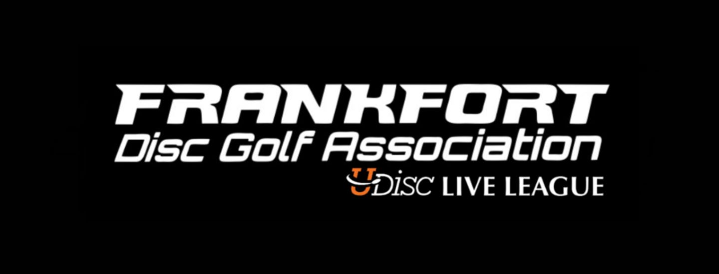 Frankfort Disc Golf Association - Tuesday Night League FINAL