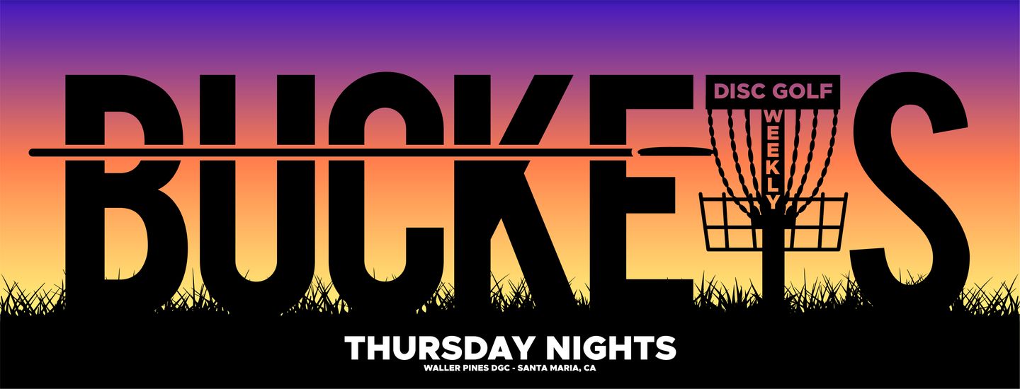 Buckets Disc Golf Weekly - Week 17 - Back 18
