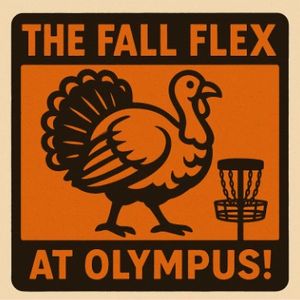 The Fall Flex at Olympus!