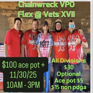 Chainwreck Flex @ Vets XVII