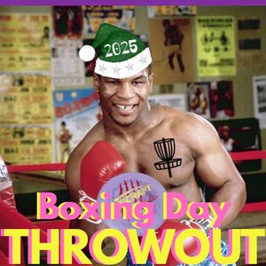 Boxing Day Throwout 2025