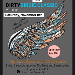 Dirty Birdie Classic : Battle at The Nest and Eagle Valley