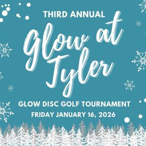 Glow at Tyler 3