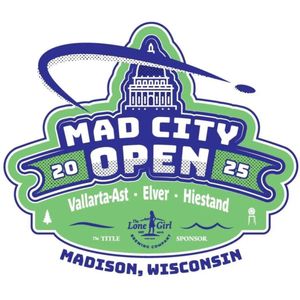 Mad City Open 2025 Presented by Lone Girl Brewing - Wisconsin Tour Stop
