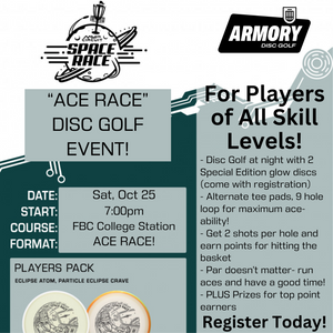 College Station Space Race Presented by Armory Disc Golf 2025