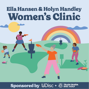Women’s Clinic with Ella Hansen & Holyn Handley