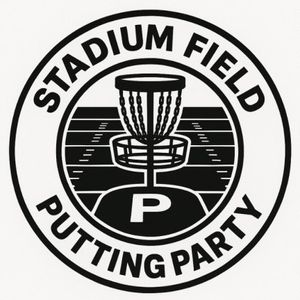 2025 Stadium Field Putting Party