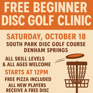 Lagniappe Disc Golf Presents: Free Beginner Disc Golf Clinic