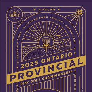 2025 Ontario Provincial Disc Golf Championships Presented By Discraft