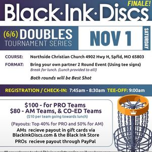 Bring your own partner doubles (Northside DGC) 2 rounds (Best Shot)