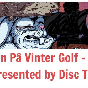 Jagten På Vinter Golf - X.IV - Fredtoften presented by Kastaplast