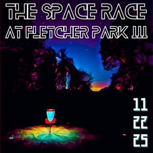 The Space Race at Fletcher Park III