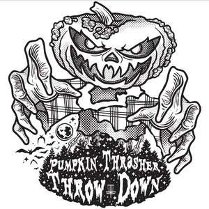 Pumpkin Thrasher Throw-Down VIII