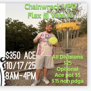 Chainwreck VPO flex @ Vets Vi