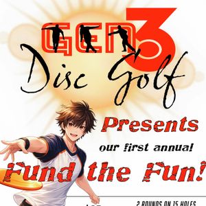 Gen3 Presents Fund the Fun