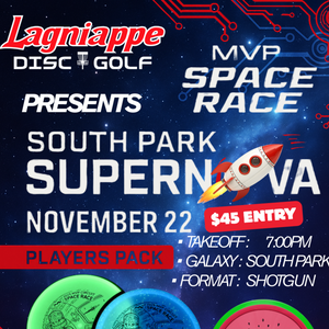 Lagniappe Disc Golf Presents: MVP Space Race: South Park Supernova