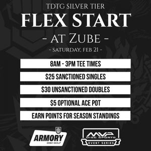 TDTG Flex at Zube (SILVER) Sponsored by MVP Disc Sports