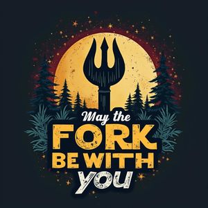 May the Fork be with you