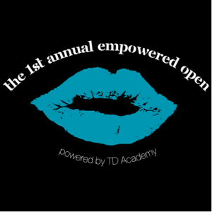 The 1st Annual Empowered Open Powered by TD Academy