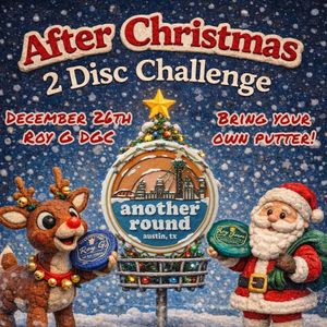 Roy G 2 Disc & BYOP FLEX by Another Round