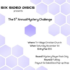 Six Sided Discs presents The 5th Annual Mystery Challenge