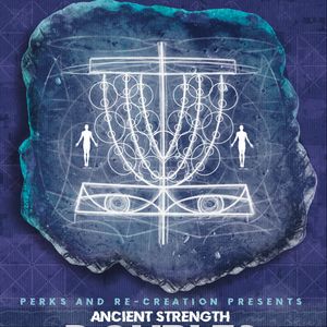 Perks and Re-creation presents: Ancient Strength Doubles