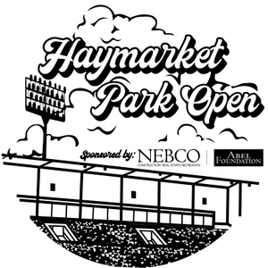 2nd Annual Haymarket Park Open presented by NEBCO/Abel Foundation