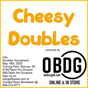 Cheesy Doubles Powered by OBDG 2026