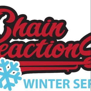 Chain Reactions Winter Series #4 (Y5) @RL Smith (Gully)