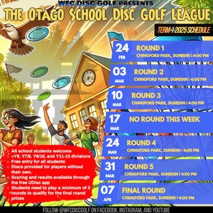 Otago School Disc Golf League - WFC - OTAGO SCHOOL DISC GOLF LEAGUE - Term 1, 2025 - Presented by WFC Disc Golf.