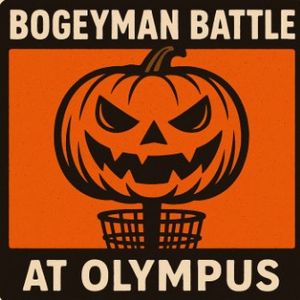 The Bogeyman Battle at Olympus!