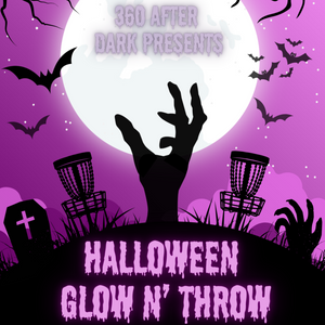 360 After Dark Presents Halloween Glow N' Throw