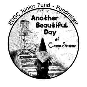 Another Beautiful Day at Camp Serene - Flex Start Fundraiser for the EDGC Junior Fund - 2026