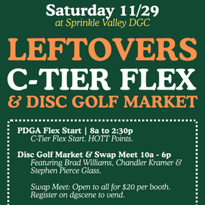 Leftovers Flex Start (HOTT Points event) presented by Mint Discs