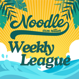 Noodle Arm League - 6/2 - 6/8 League