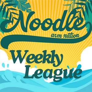 Noodle Arm League - 8/25 - 8/31 League