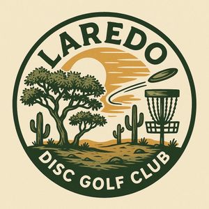 Laredo Disc Golf Club (LDGC) - Throws With Da Bros Sunday/Singles