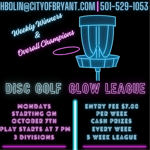 Bryant Parks & Rec Glow League  - BP&R Glow League Week 1 2025