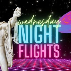 Wednesday Night Flights