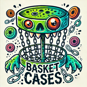 Basket Cases Tuesdays - Basket Cases Tuesdays